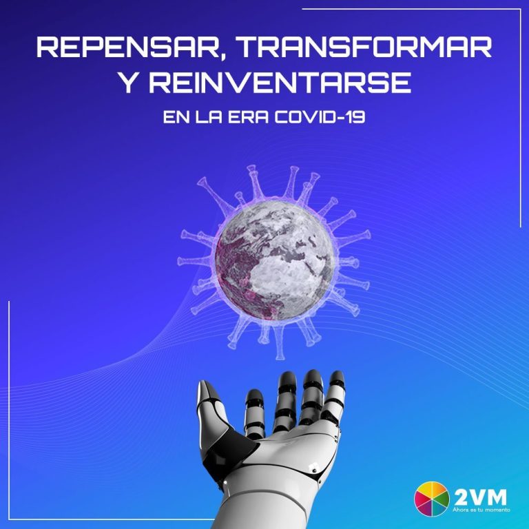 repensar-tranformar-y-reinventarse-en-la-era-del-covid-19