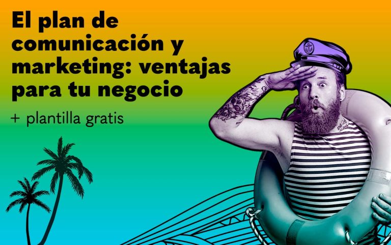 El-plan-de-comunicacion-y-marketing-ventajas-para-tu-negocio-y-plantilla-gratis