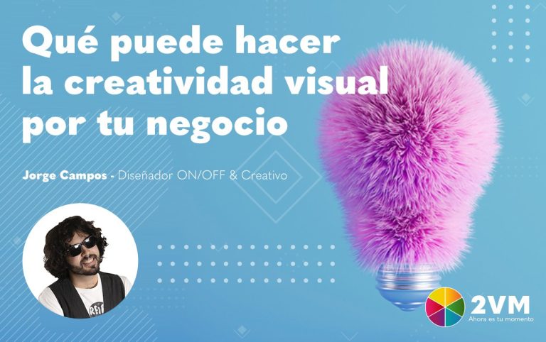 que-puede-hacer-la-creatividad-visual-por-tu-negocio